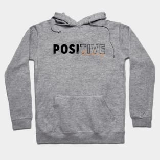 Positive thinking Hoodie